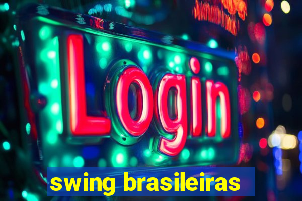 swing brasileiras